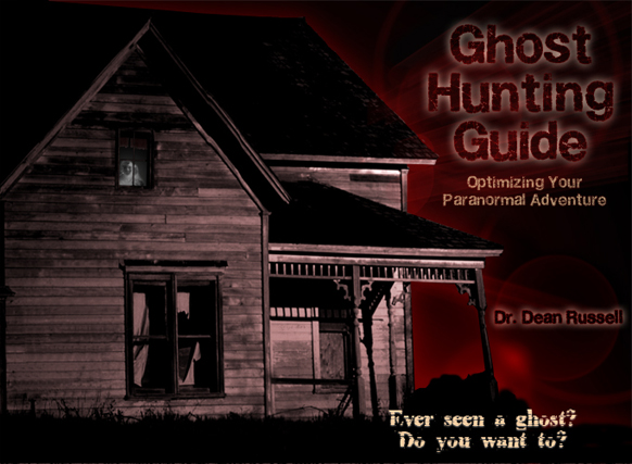 Cover of Ghost Hunting Guide, Optimizing Your Paranormal Adventure